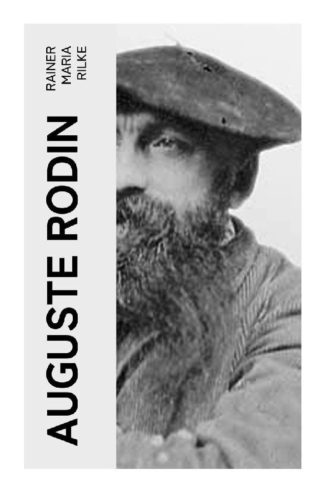 Cover: 9788027371310 | Auguste Rodin | Mit 96 Vollbildern | Rainer Maria Rilke | Taschenbuch