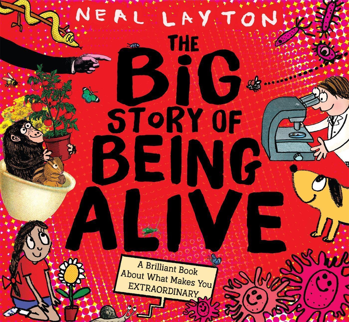 Cover: 9781526362650 | The Big Story of Being Alive | Neal Layton | Buch | Gebunden | 2023