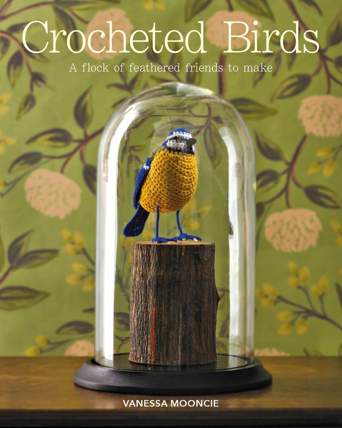Cover: 9781784944582 | Crocheted Birds | A Flock of Feathered Friends to Make | Mooncie