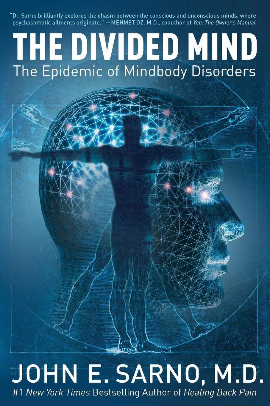 Cover: 9780061174308 | The Divided Mind | The Epidemic of Mindbody Disorders | John E Sarno