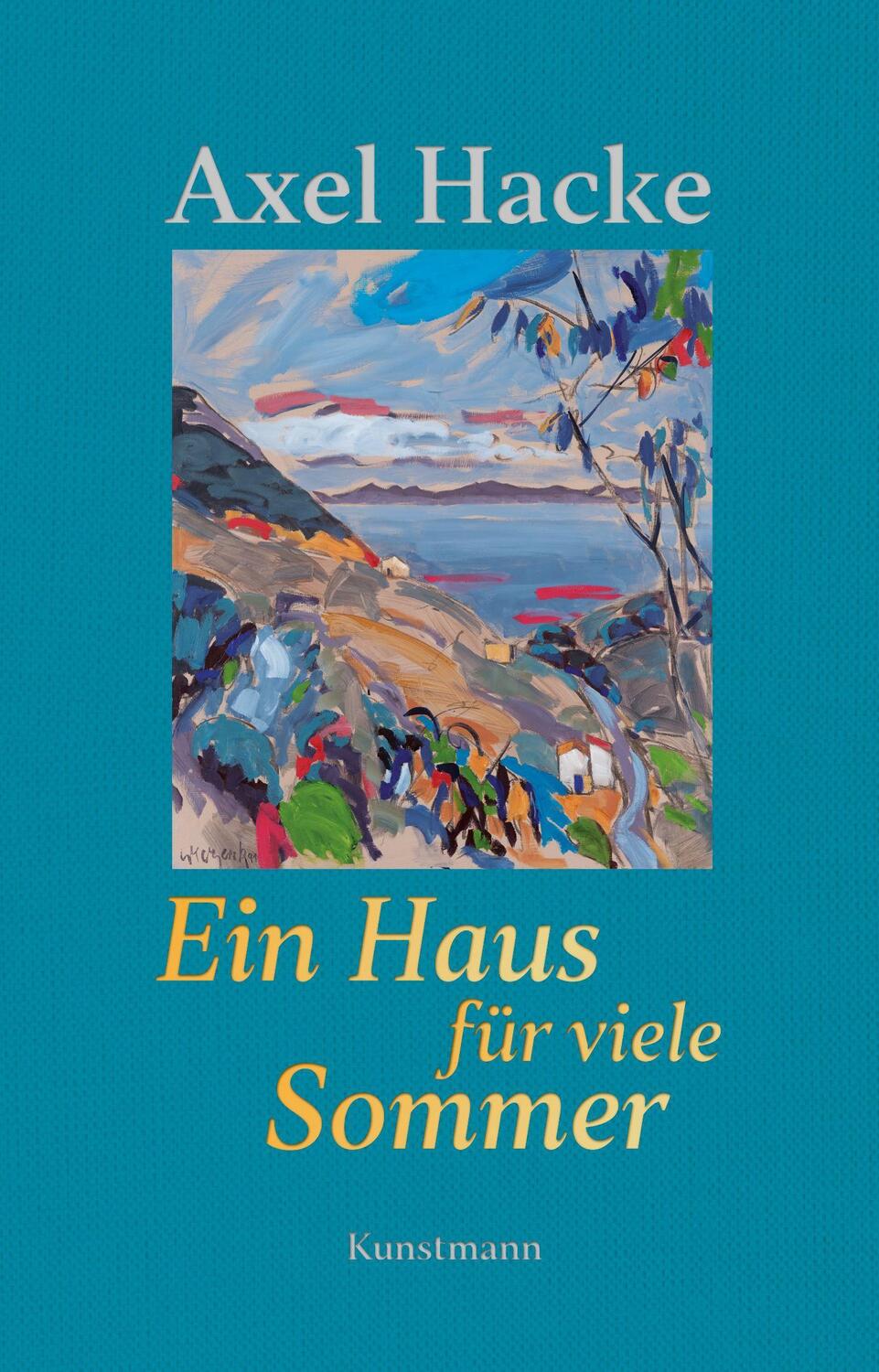Cover: 9783956144837 | Ein Haus für viele Sommer | Axel Hacke | Buch | Deutsch | 2022