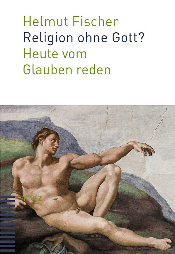 Cover: 9783290179168 | Religion ohne Gott? | Heute vom Glauben reden | Helmut Fischer | Buch
