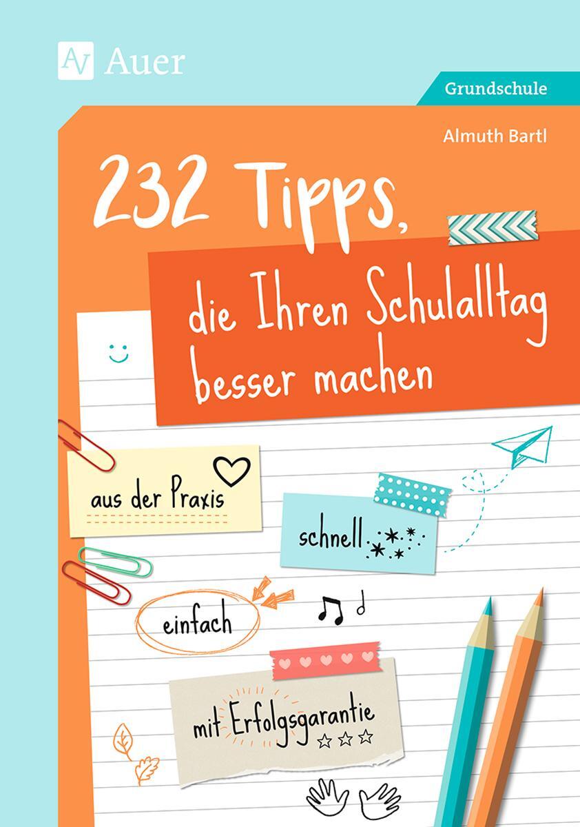 Cover: 9783403082873 | 232 Tipps, die Ihren Schulalltag besser machen | Almuth Bartl | Buch