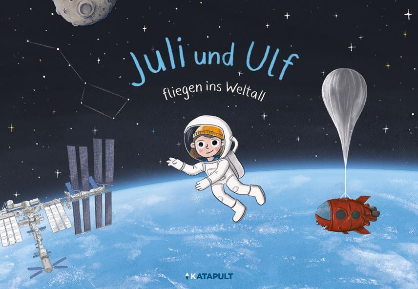 Cover: 9783948923778 | Juli und Ulf fliegen ins Weltall | Katapult | Buch | 48 S. | Deutsch