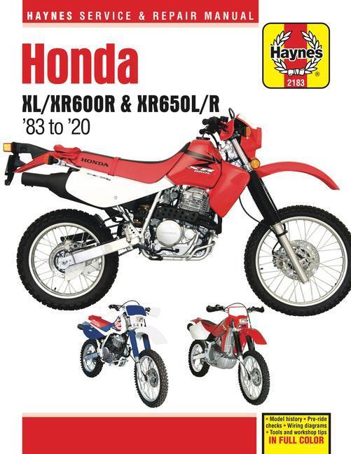 Cover: 9781620923962 | Honda XL/XR600R &amp; XR650L/R (83-20) | 83-20 | Haynes Publishing | Buch