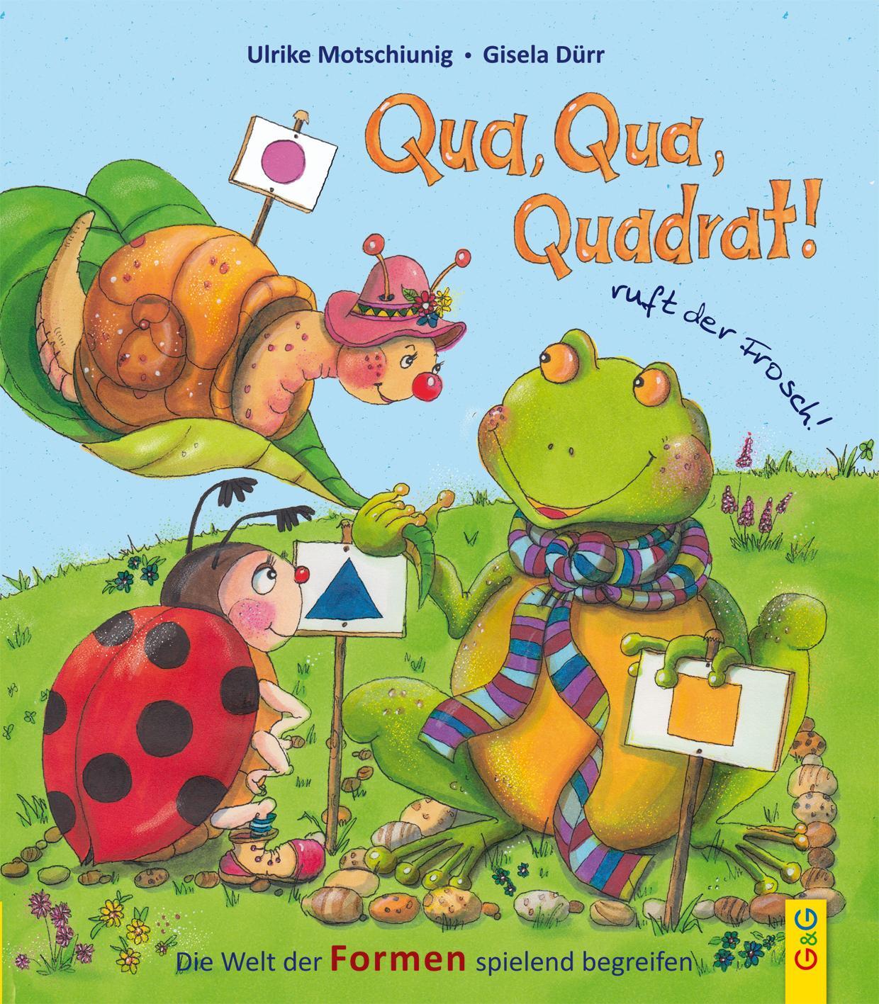 Cover: 9783707421453 | Qua, Qua, Quadrat!, ruft der Frosch | Ulrike Motschiunig | Buch | 2018