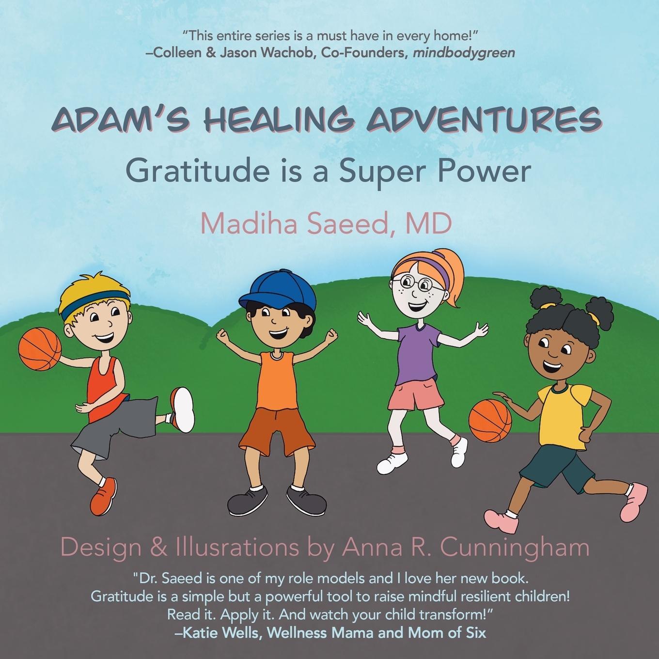 Cover: 9781685131487 | Adam's Healing Adventures | Gratitude is a Super Power | Saeed (u. a.)
