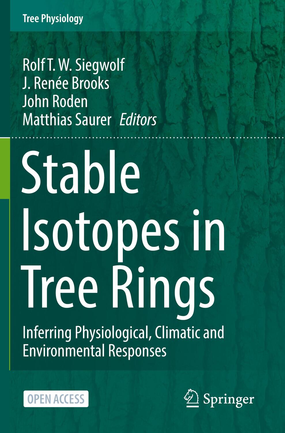 Cover: 9783030927004 | Stable Isotopes in Tree Rings | Rolf T. W. Siegwolf (u. a.) | Buch