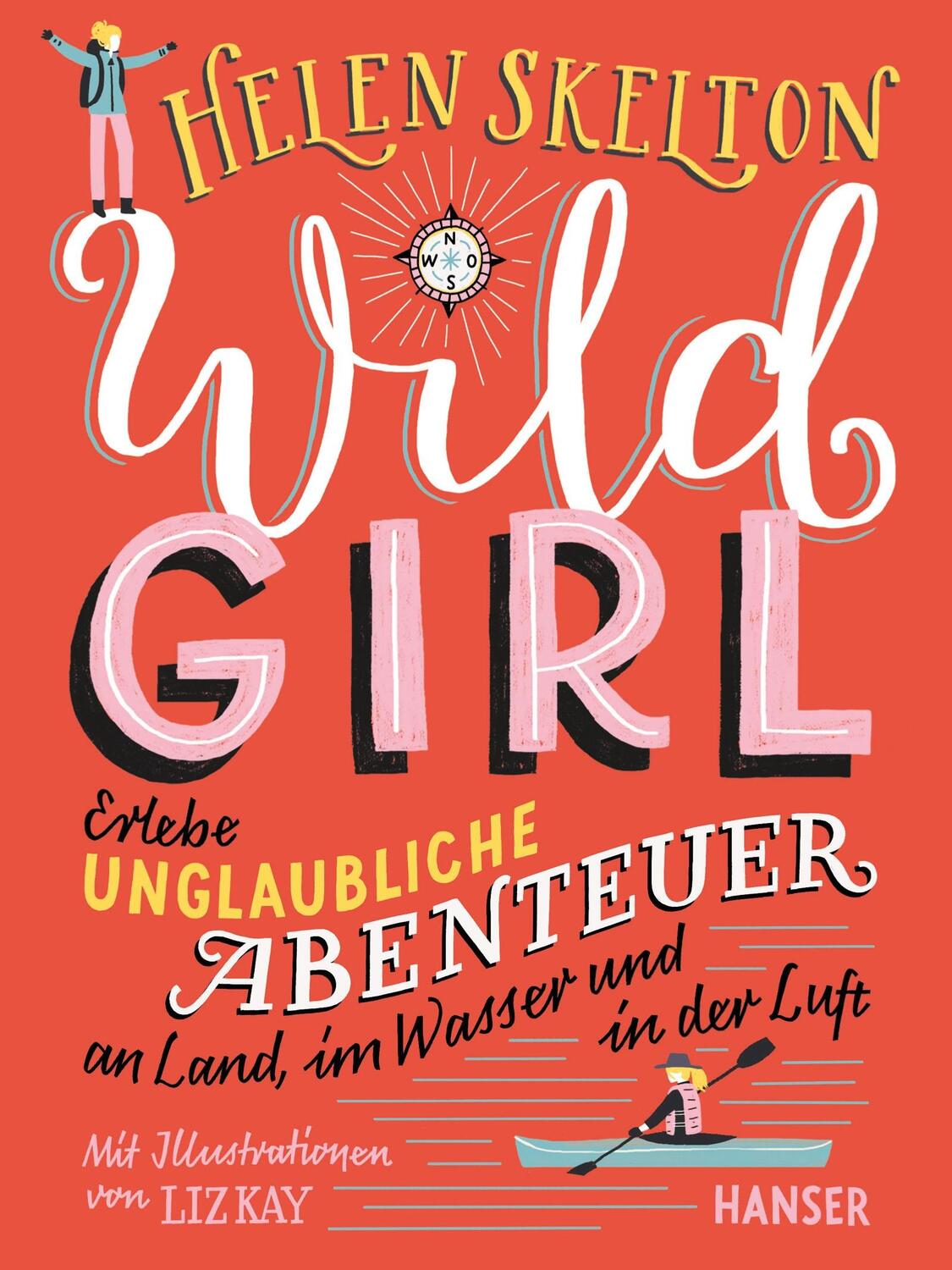 Cover: 9783446269576 | Wild Girl | Helen Skelton | Buch | 144 S. | Deutsch | 2021