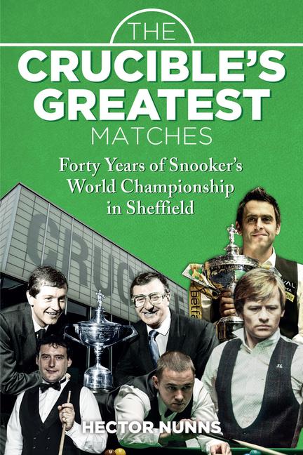 Cover: 9781785312847 | The Crucible's Greatest Matches | Hector Nunns | Buch | Gebunden