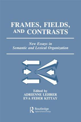 Cover: 9780805810899 | Frames, Fields, and Contrasts | Adrienne Lehrer (u. a.) | Taschenbuch