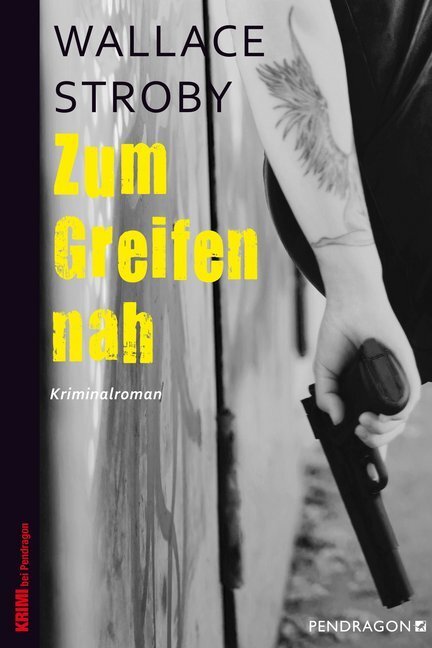 Cover: 9783865326744 | Zum Greifen nah | Kriminalroman. Sara-Cross-Krimi | Wallace Stroby