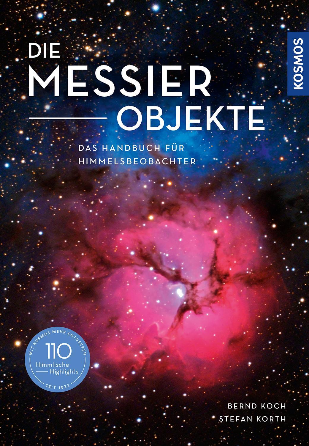 Cover: 9783440169704 | Die Messier-Objekte | Das Handbuch für Himmelsbeobachter | Buch | 2020