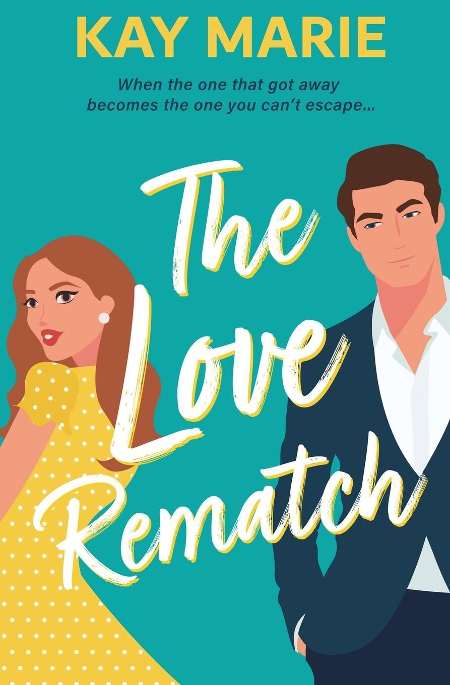 Cover: 9781952288364 | The Love Rematch | Kay Marie | Taschenbuch | The Love Match | Englisch
