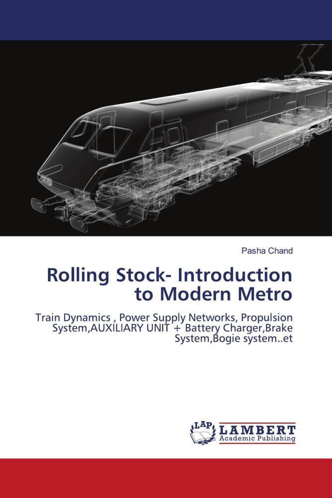 Cover: 9786205492512 | Rolling Stock- Introduction to Modern Metro | Pasha Chand | Buch