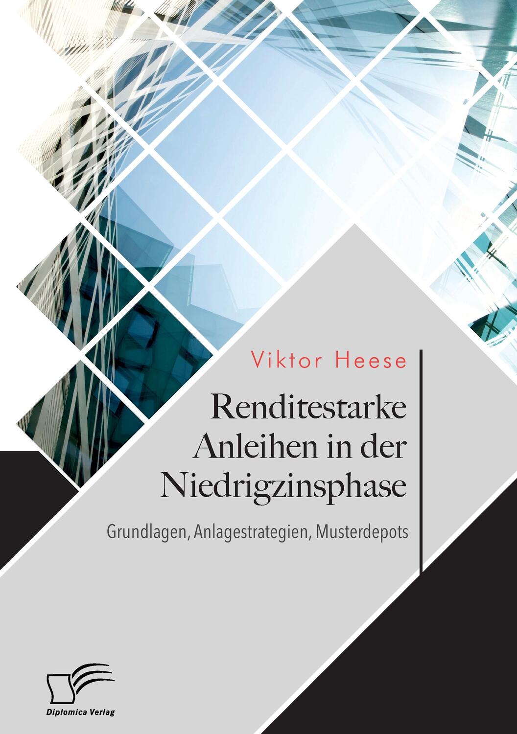Cover: 9783961465583 | Renditestarke Anleihen in der Niedrigzinsphase. Grundlagen,...