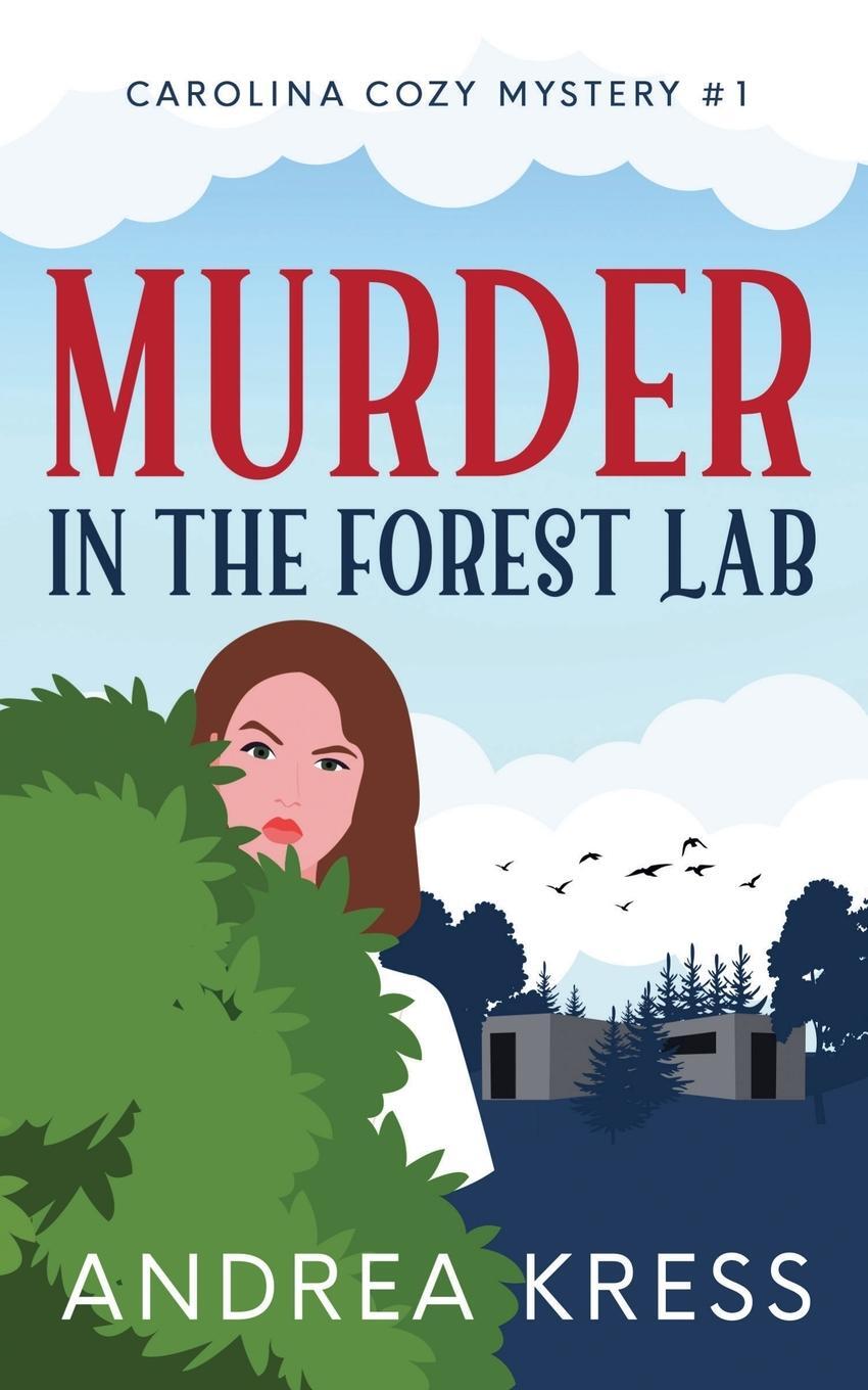 Cover: 9798871069370 | MURDER IN THE FOREST LAB | Andrea Kress | Taschenbuch | Paperback