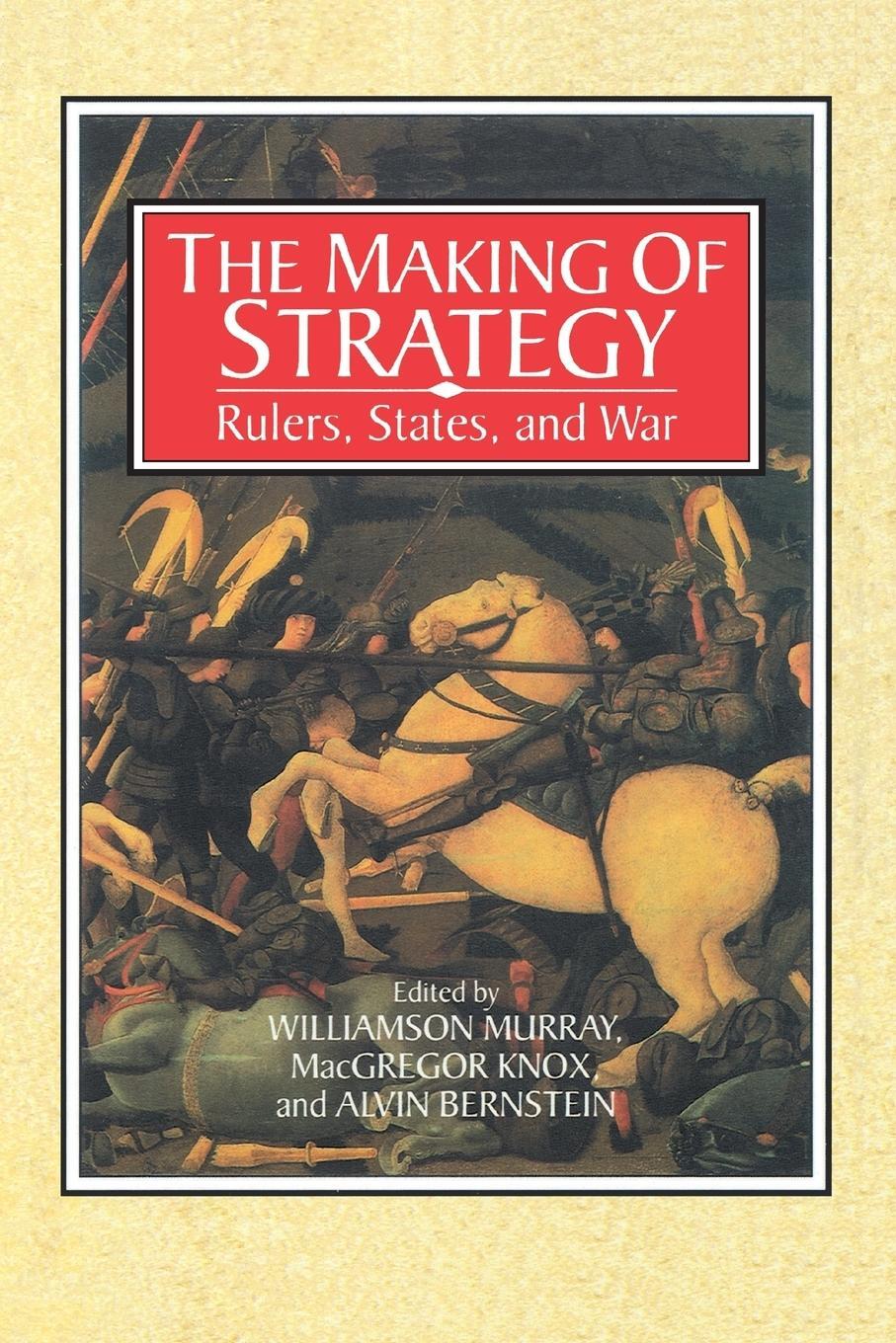Cover: 9780521566278 | The Making of Strategy | Williamson Murray | Taschenbuch | Paperback