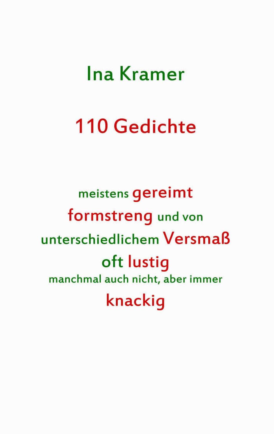 Cover: 9783743119383 | 110 Gedichte | Ina Kramer | Taschenbuch | Paperback | 156 S. | Deutsch