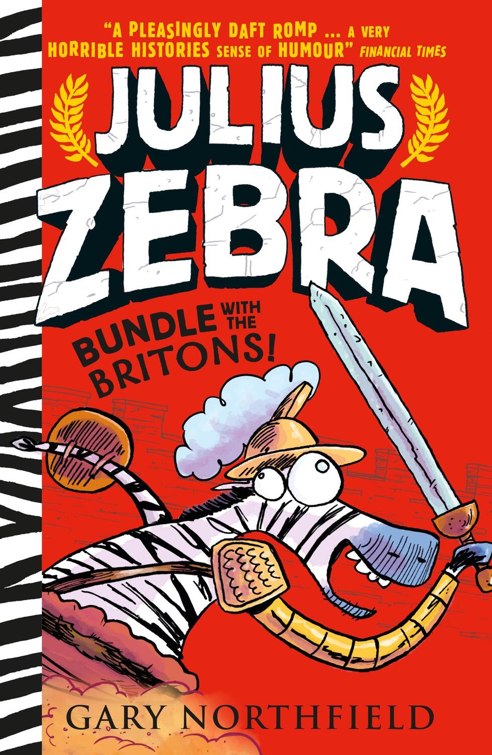 Cover: 9781406373721 | Julius Zebra: Bundle with the Britons! | Gary Northfield | Taschenbuch
