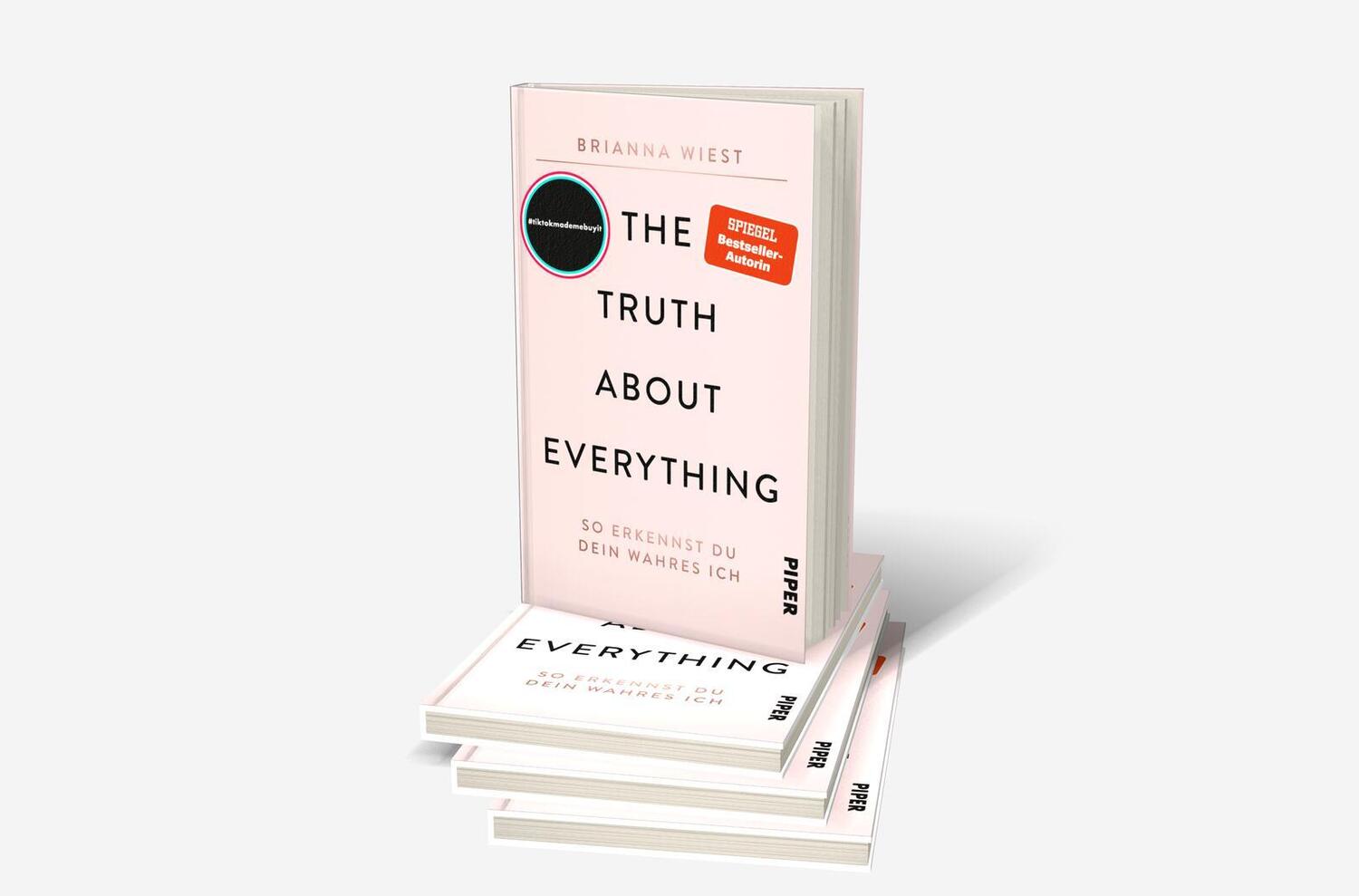 Bild: 9783492072588 | The Truth About Everything | Brianna Wiest | Buch | 128 S. | Deutsch