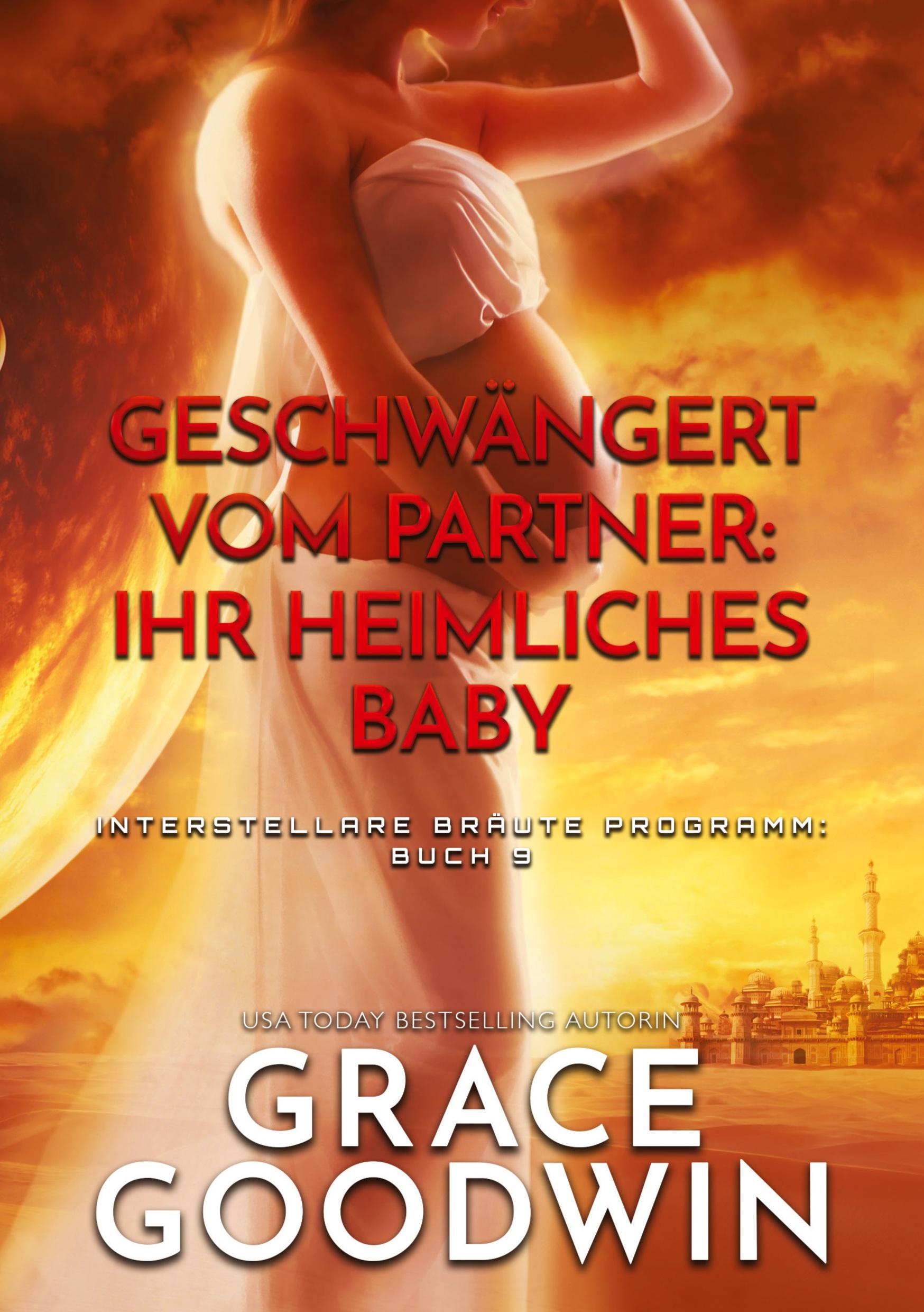 Cover: 9783754689066 | Geschwängert vom Partner: Ihr heimliches Baby | Grace Goodwin | Buch