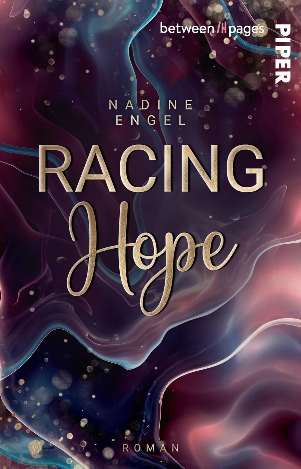 Cover: 9783492507851 | Racing Hope | Nadine Engel | Taschenbuch | 224 S. | Deutsch | 2024