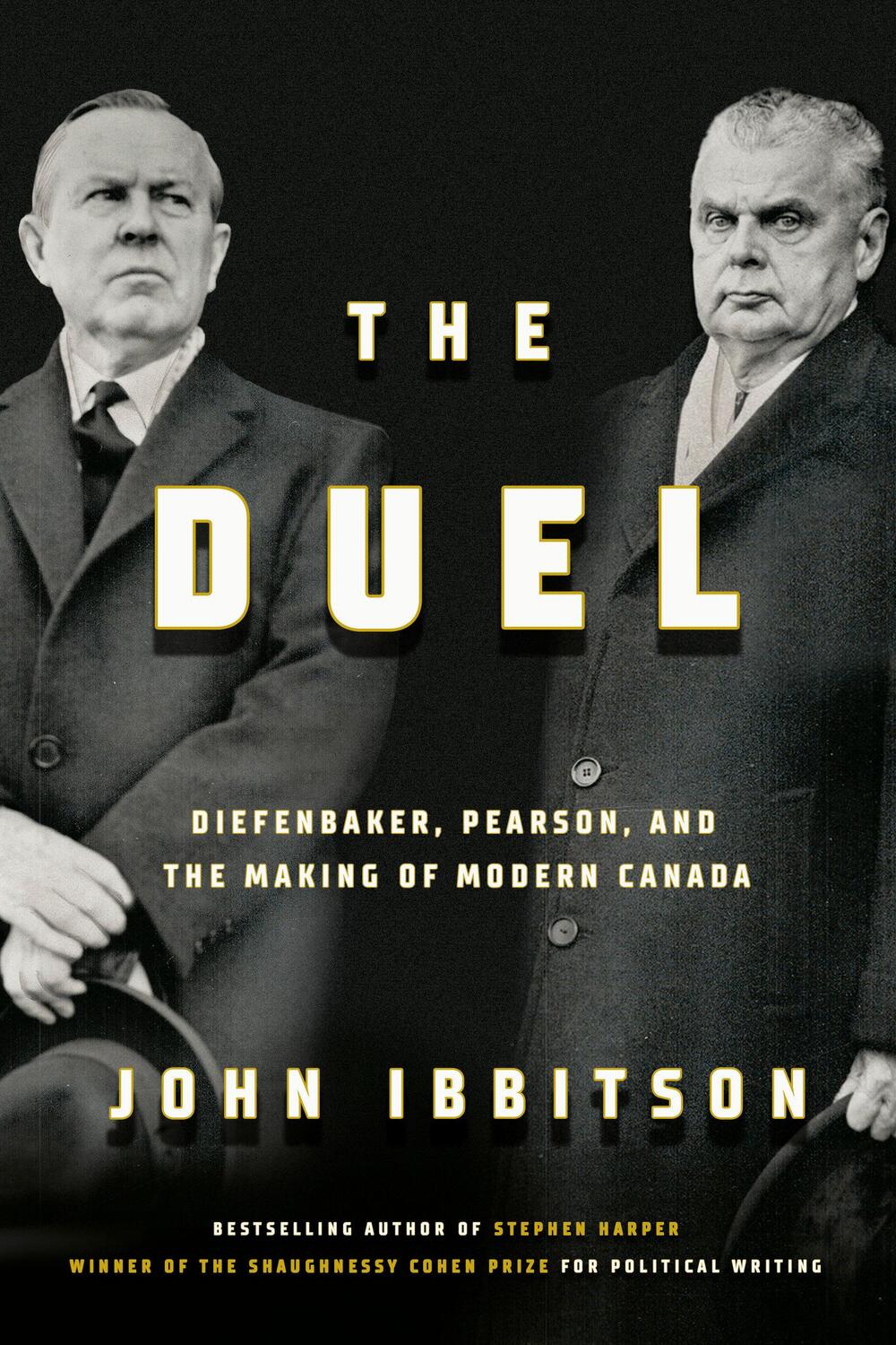 Cover: 9780771003264 | The Duel | Diefenbaker, Pearson and the Making of Modern Canada | Buch