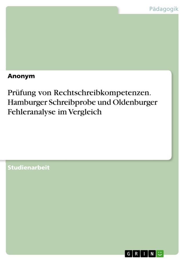 Cover: 9783668474062 | Prüfung von Rechtschreibkompetenzen. Hamburger Schreibprobe und...