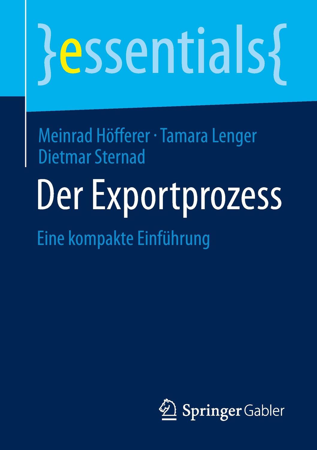 Cover: 9783658061326 | Der Exportprozess | Eine kompakte Einführung | Höfferer (u. a.) | Buch