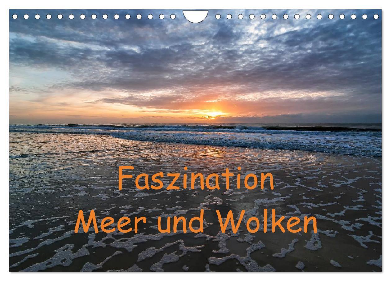 Cover: 9783435698615 | Faszination Meer und Wolken (Wandkalender 2025 DIN A4 quer),...