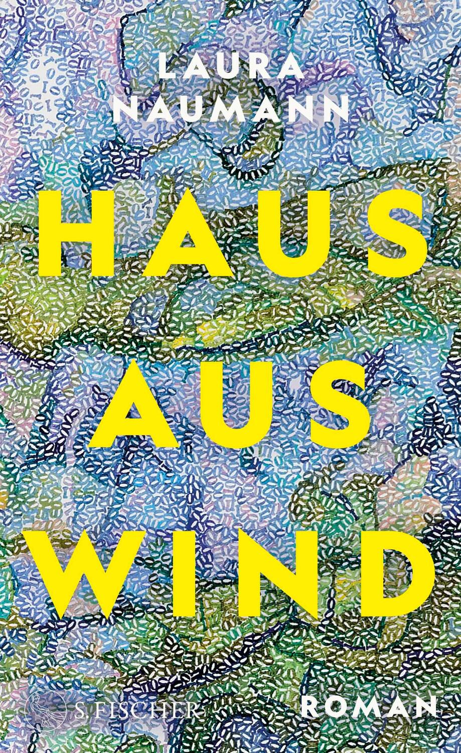 Cover: 9783103975369 | Haus aus Wind | Roman | Laura Naumann | Buch | 336 S. | Deutsch | 2024