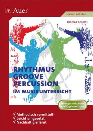 Cover: 9783403071440 | Rhythmus, Groove & Percussion im Musikunterricht | Thomas Keemss
