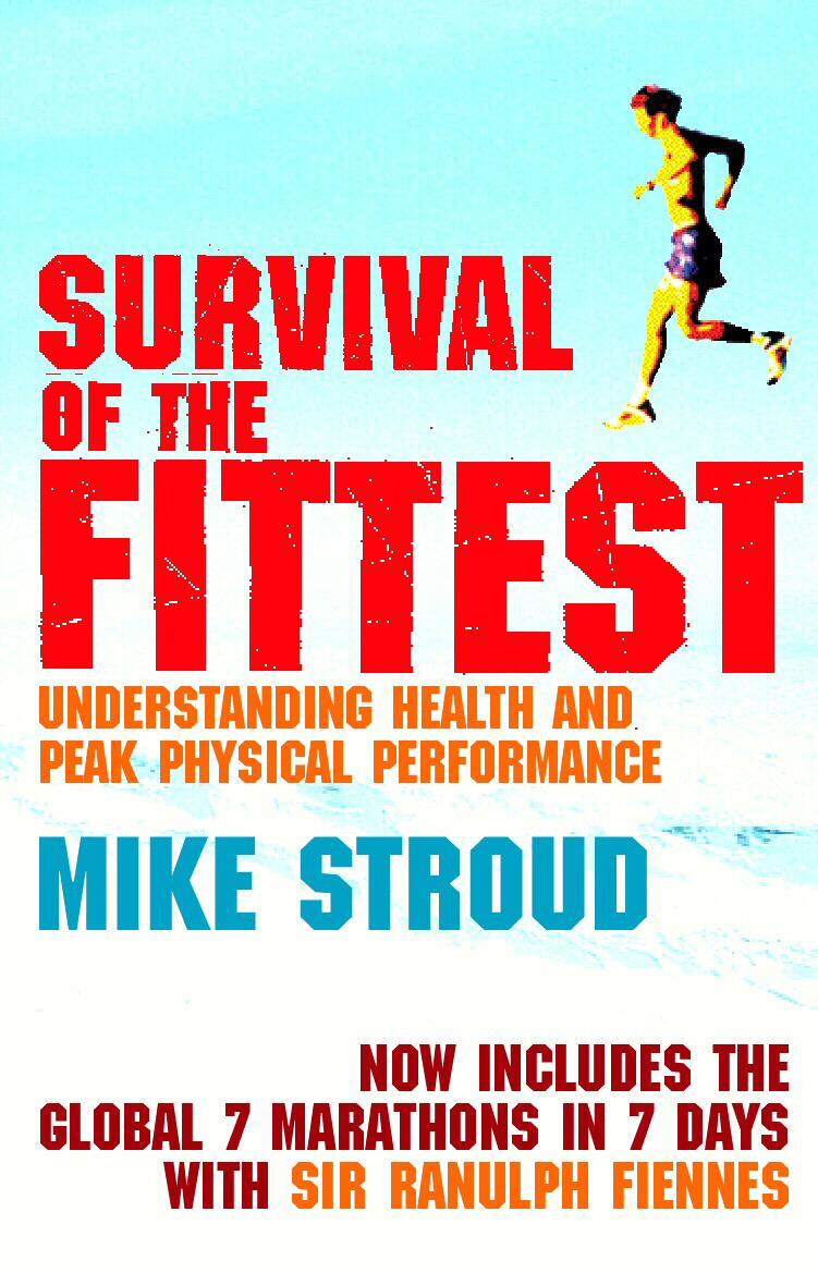 Cover: 9780224075077 | Survival Of The Fittest | The Anatomy of Peak Physical Performance