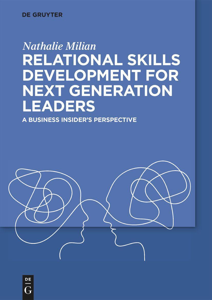 Cover: 9783111335148 | Relational Skills Development for Next Generation Leaders | Milian