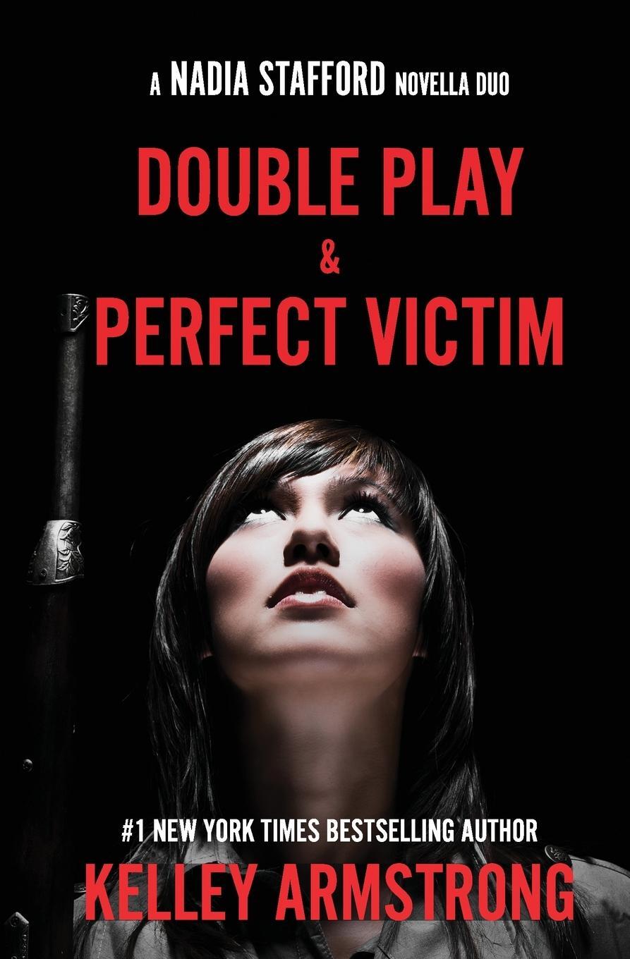 Cover: 9781989046258 | Perfect Victim / Double Play | Nadia Stafford novella duo | Buch