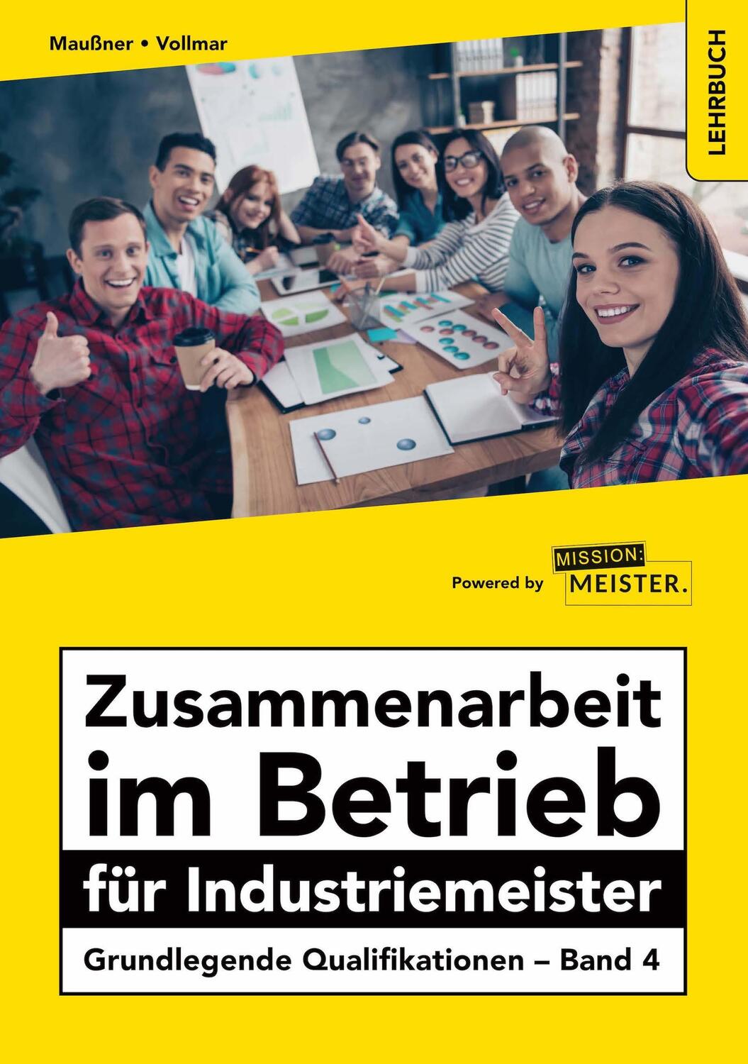 Cover: 9783961551507 | Zusammenarbeit im Betrieb für Industriemeister - Grundlegende...