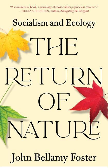 Cover: 9781583679289 | The Return of Nature | Socialism and Ecology | John Bellamy Foster