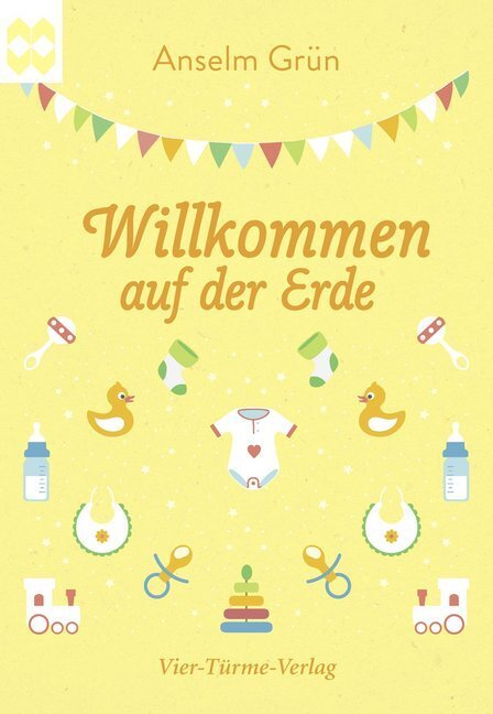 Cover: 9783736501379 | Willkommen auf der Erde | Anselm Grün | Taschenbuch | 32 S. | Deutsch