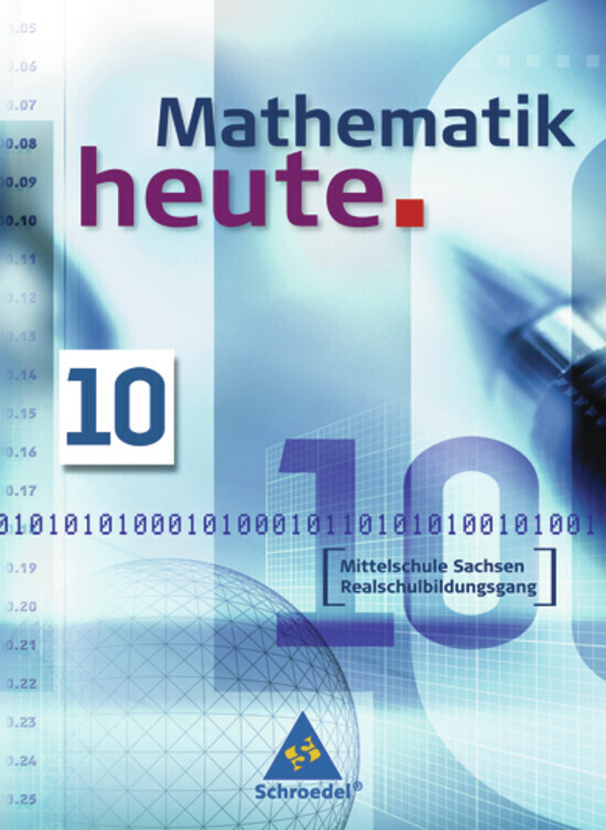 Cover: 9783507878303 | Mathematik heute - Ausgabe 2004 Mittelschule Sachsen | Schulbuch 10