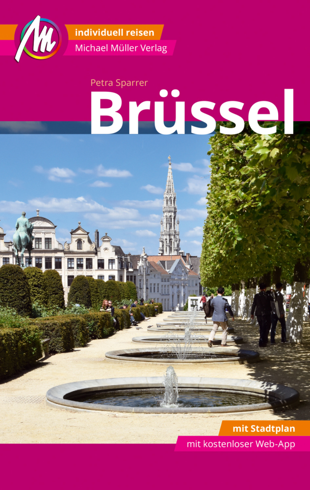 Cover: 9783956545047 | Brüssel MM-City Reiseführer Michael Müller Verlag, m. 1 Karte | Buch