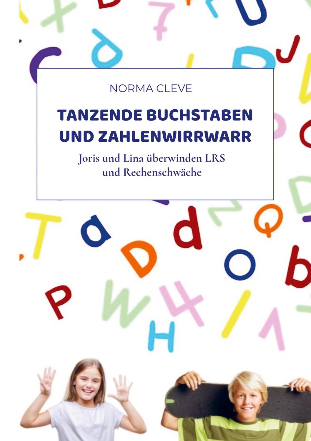 Cover: 9789403669045 | Tanzende Buchstaben und Zahlenwirrwarr | Norma Cleve | Taschenbuch