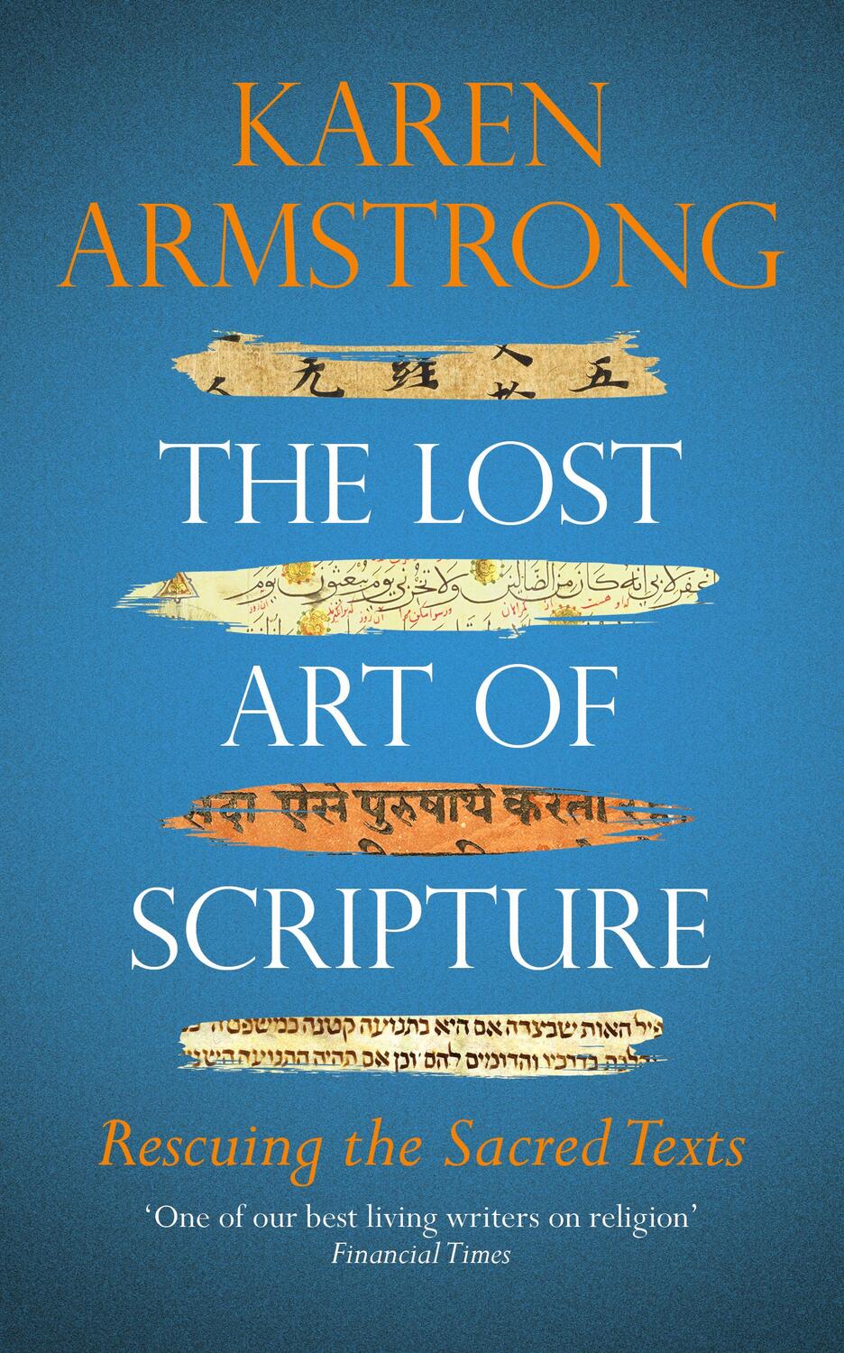 Cover: 9781784705329 | The Lost Art of Scripture | Karen Armstrong | Taschenbuch | Englisch