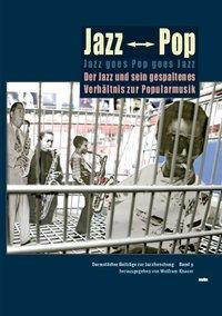Cover: 9783936000030 | Jazz goes Pop goes Jazz | Wolfram Knauer | Taschenbuch | Deutsch