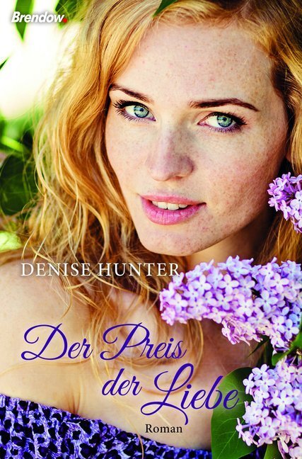 Cover: 9783961401154 | Der Preis der Liebe | Roman | Denise Hunter | Taschenbuch | 2019