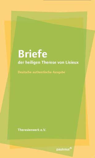 Cover: 9783790220773 | Briefe der heiligen Theresia von Lisieux | Taschenbuch | Deutsch
