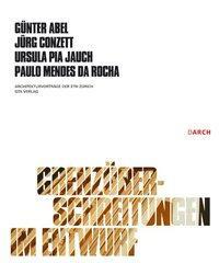 Cover: 9783856762131 | Grenzüberschreitungen im Entwurf | Taschenbuch | 128 S. | Deutsch