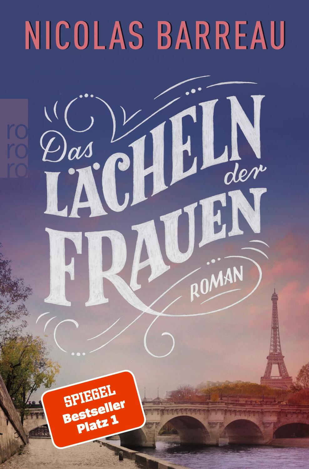 Cover: 9783499003769 | Das Lächeln der Frauen | Nicolas Barreau | Taschenbuch | 368 S. | 2021