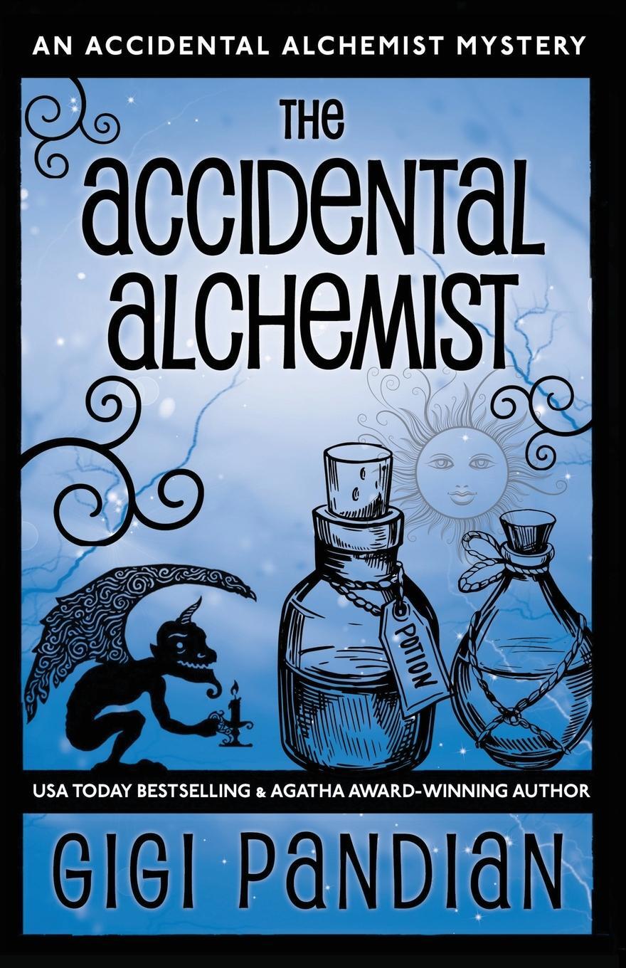 Cover: 9781938213144 | The Accidental Alchemist | An Accidental Alchemist Mystery | Pandian
