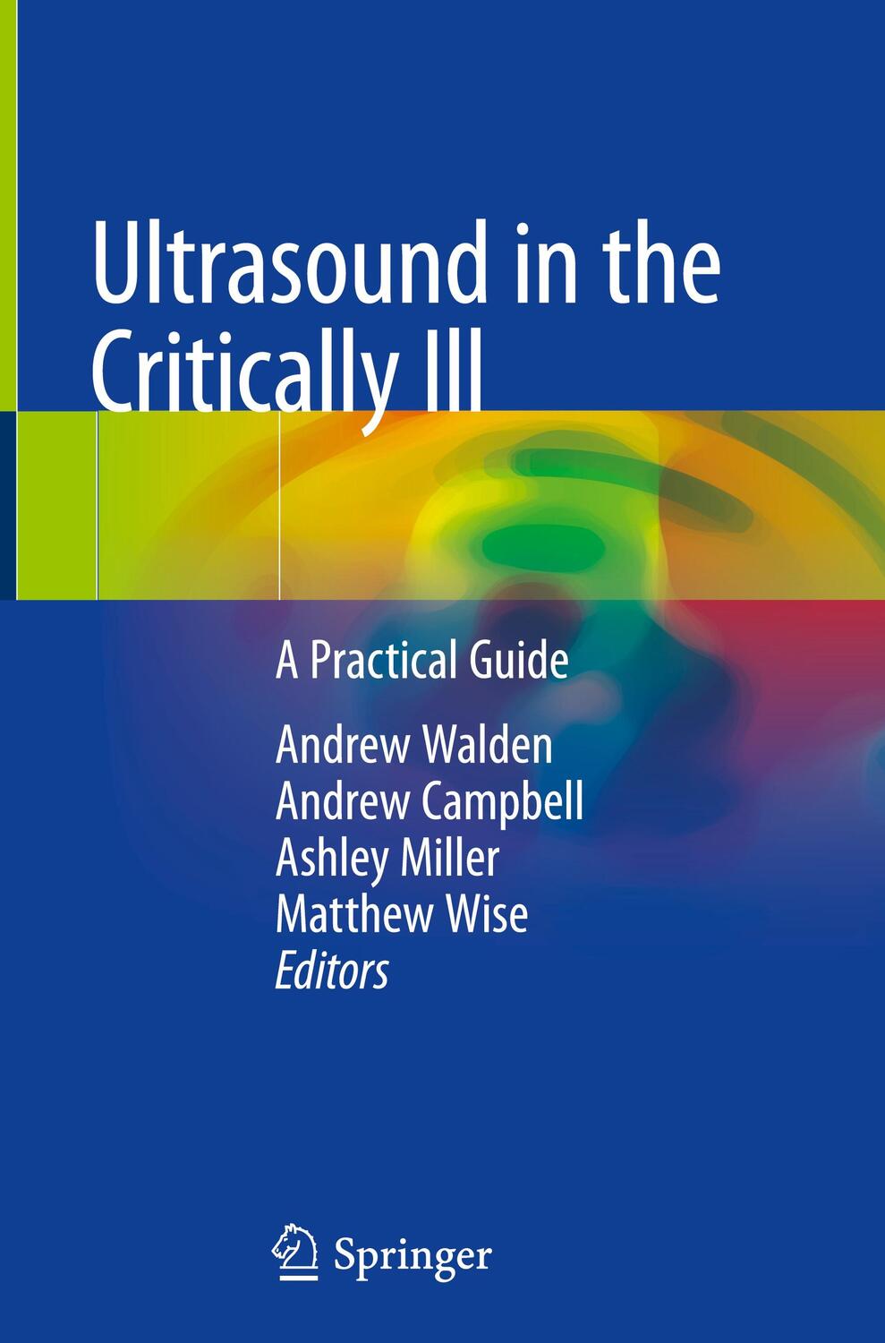 Cover: 9783030717407 | Ultrasound in the Critically Ill | A Practical Guide | Walden (u. a.)